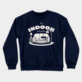 The Indoor Explorer Crewneck Sweatshirt